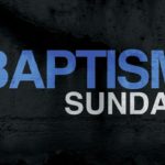 Baptism this Sunday