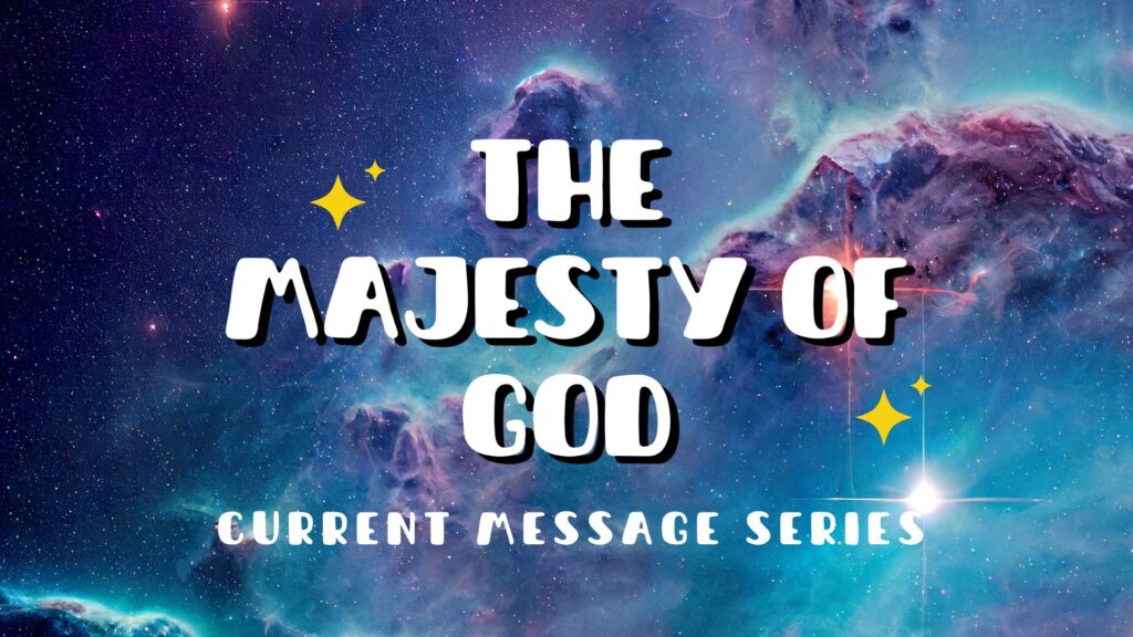 majesty of god